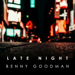 GOODMAN - LATE NIGHT