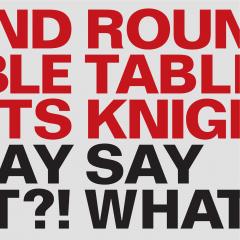 ROUND TABLE KNIGHTS & OGRIS DEBRIS - SAY WHAT