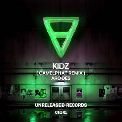 ARODES - KIDZ (CAMELPHAT EXTENDED REMİX)