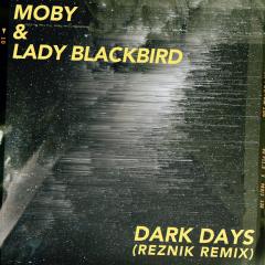 MOBY & LADY BLACKBIRD - DARK DAYS