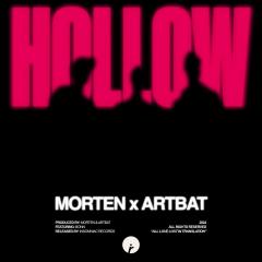 MORTEN & ARTBAT FEAT BONN - HOLLOW