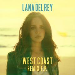 LANA DEL REY & MUNK RMX - WEST COAST