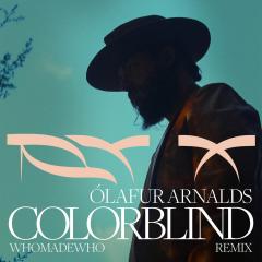 RY X & OLAFUR ARNALDS - COLORBLIND (WHOMADEWHO RMX)