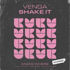 VENGA - SHAKE IT
